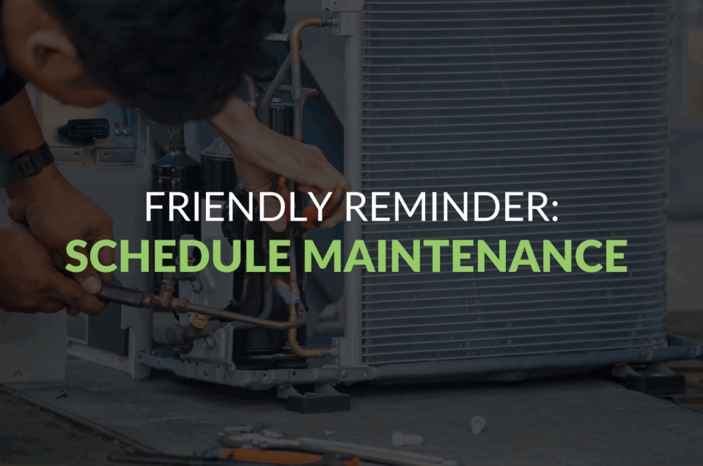 Friendly reminder to schedule maintenance on your HVSC systems this Fall